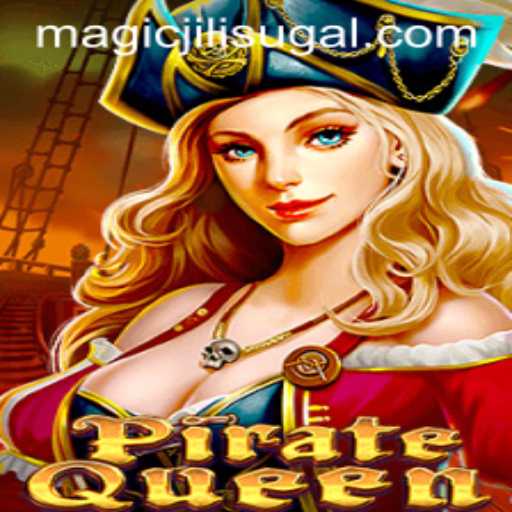 Discovering the Exciting World of PirateQueen: A Dive into MAGICJILI